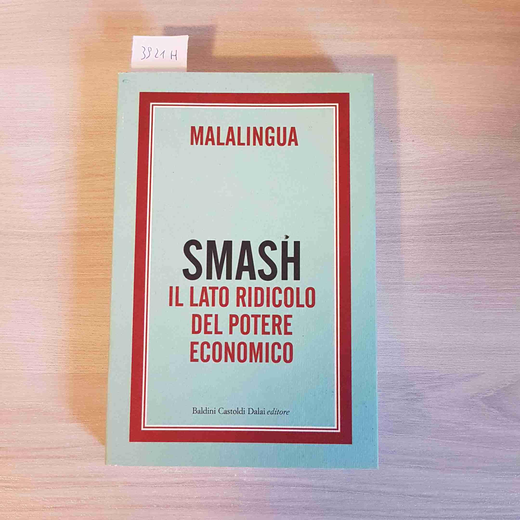 Smash. Il lato ridicolo del potere economico book