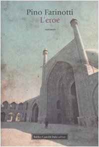 L'eroe (Romanzi e racconti) Contemporary literature