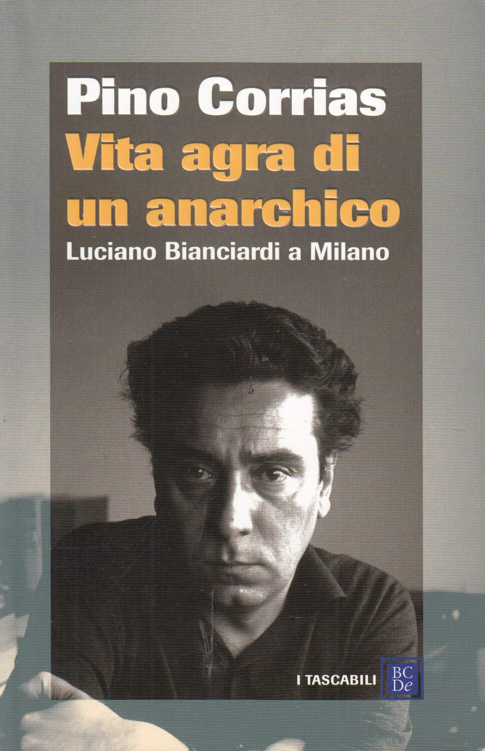 Vita agra di un anarchico Contemporary literature