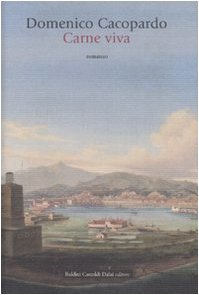 Carne viva (Romanzi e racconti) Contemporary literature
