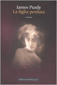 La figlia perduta (Romanzi e racconti) Contemporary literature