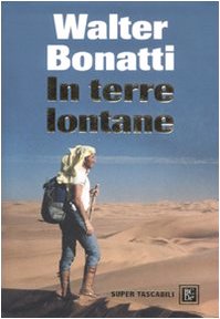 In terre lontane (Super Tascabili) Memories