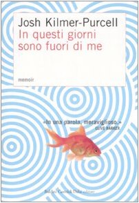 In questi giorni sono fuori di me. Memoir book