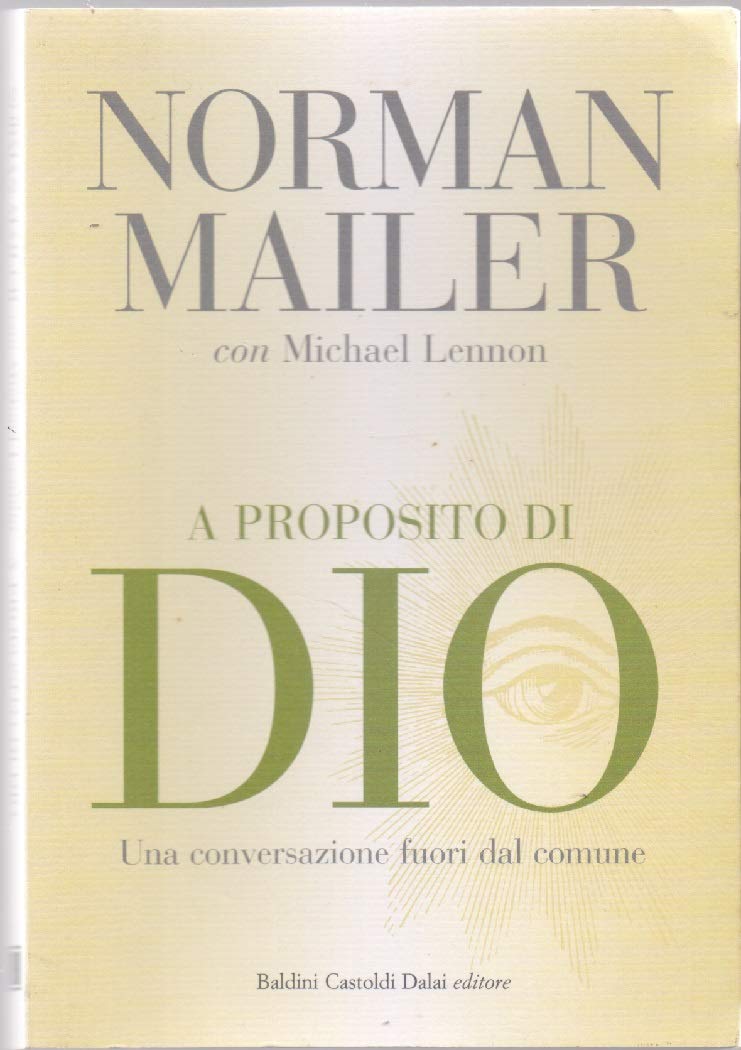 A proposito di Dio. Una conversazione fuori dal comune book