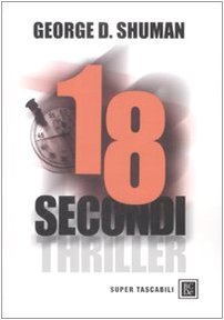 Diciotto secondi (Super Tascabili) Contemporary literature