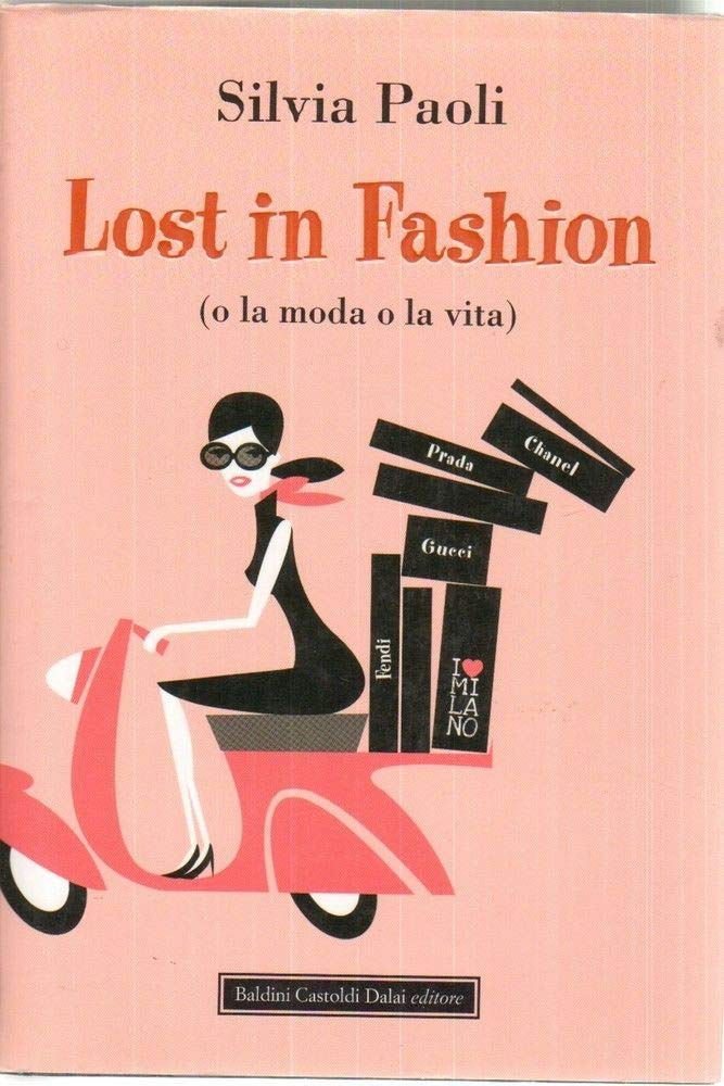 Lost in fashion (o la moda o la vita) book