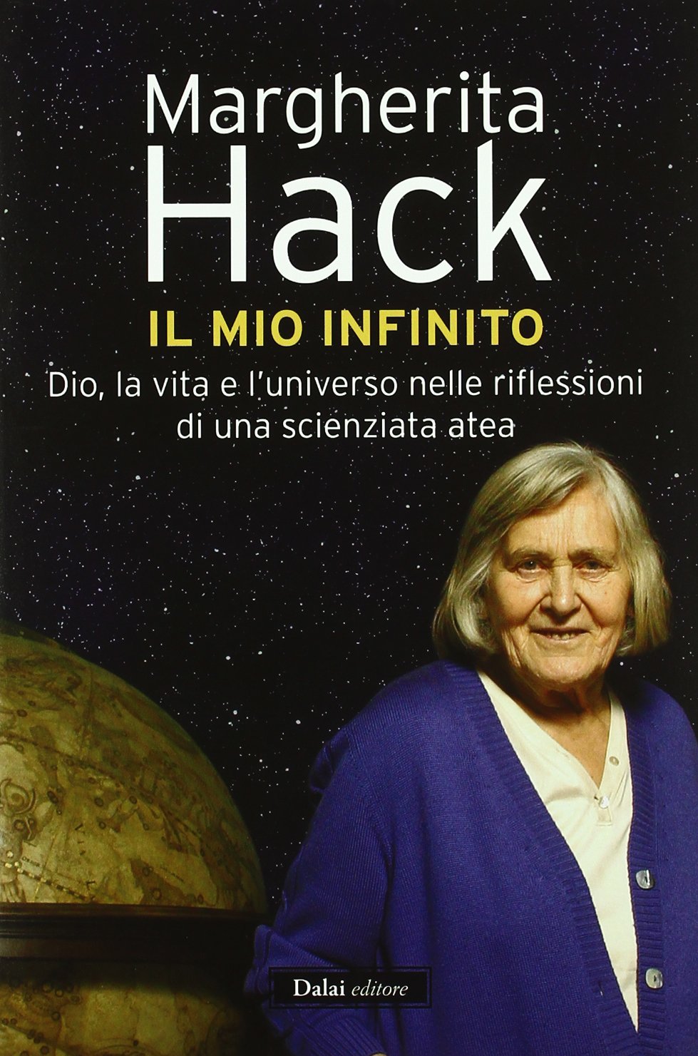 Il mio infinito. Dio, la vita e l'universo nelle riflessioni di una scienziata atea (I saggi) Leisure, Home & Garden