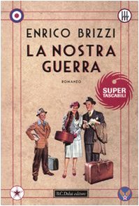La nostra guerra Historical Fiction