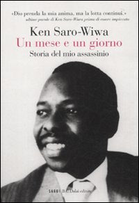 Un mese e un giorno. Storia del mio assassinio book