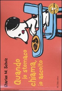 Quando lo stomaco chiama, io ascolto. Celebrate Peanuts 60 years Manga