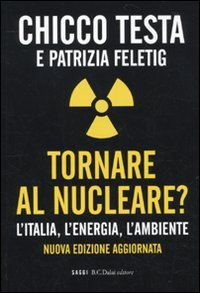 Tornare al nucleare? L'Italia, l'energia, l'ambiente Mathematics