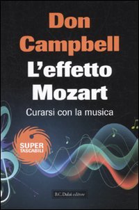 L'effetto Mozart. Curarsi con la musica Medicine