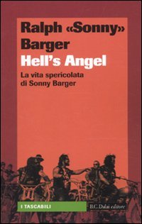 Hell's Angels. La vita spericolata di Sonny Barger Books