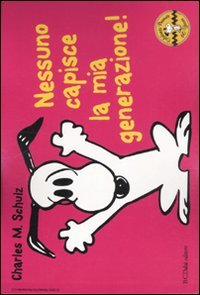 Nessuno capisce la mia generazione! Celebrate Peanuts 60 years (Vol. 14) (Peanuts a colori) Manga