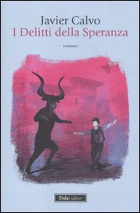 I delitti della speranza (Romanzi e racconti) Contemporary literature