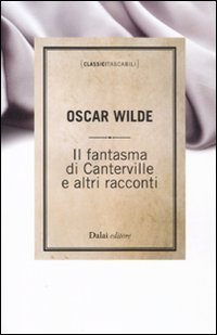 Il fantasma di Canterville e altri racconti book