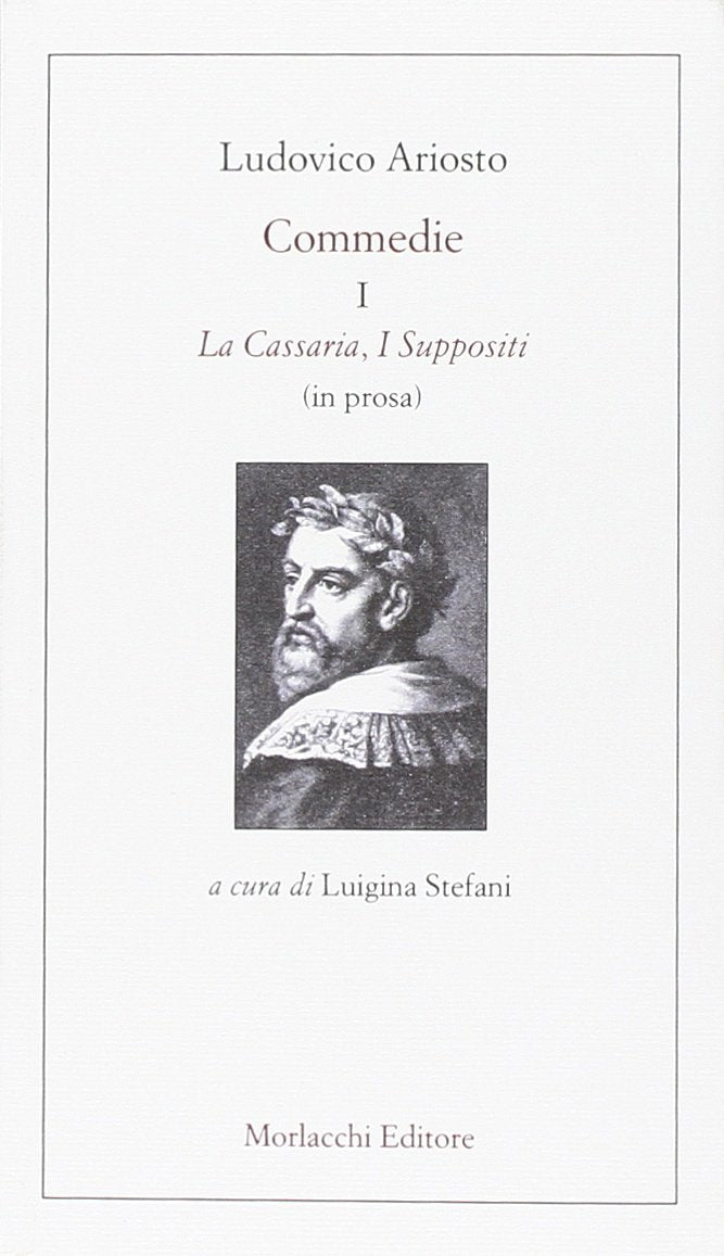 Commedie. La Cassaria-I Suppositi (in prosa) (Vol. 1) book