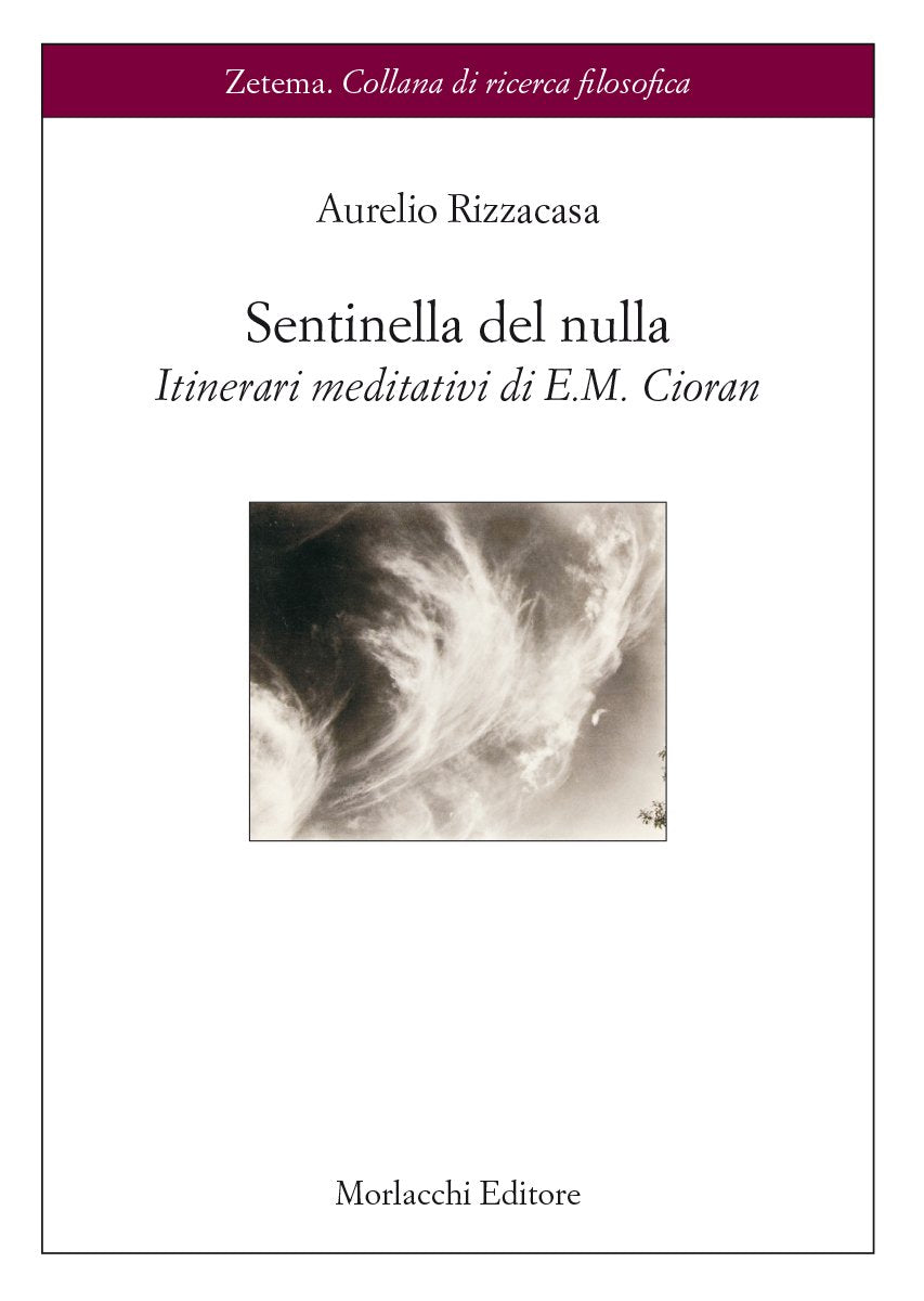 Sentinella del nulla. Itinerari meditativi di E. M. Cioran book