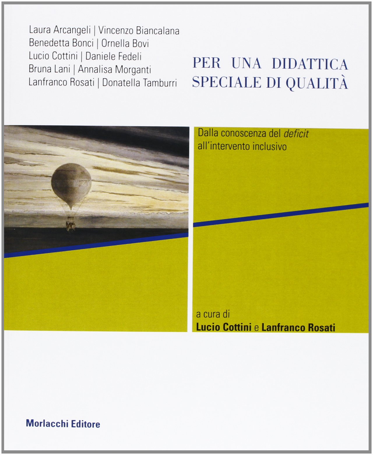 Per una didattica speciale di qualità. Dalla conoscenza del deficit all'intervento inclusivo book