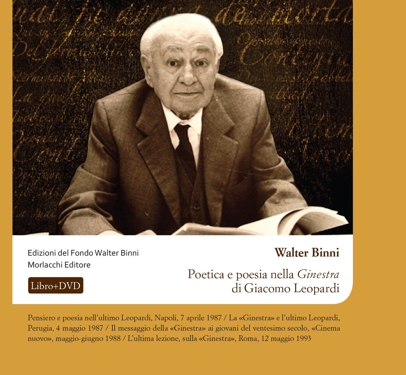 Poetica e poesia nella «Ginestra» di Giacomo Leopardi. Con DVD book