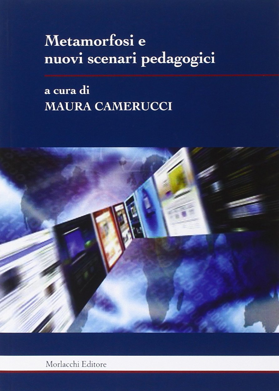 Metamorfosi e nuovi scenari pedagogici book