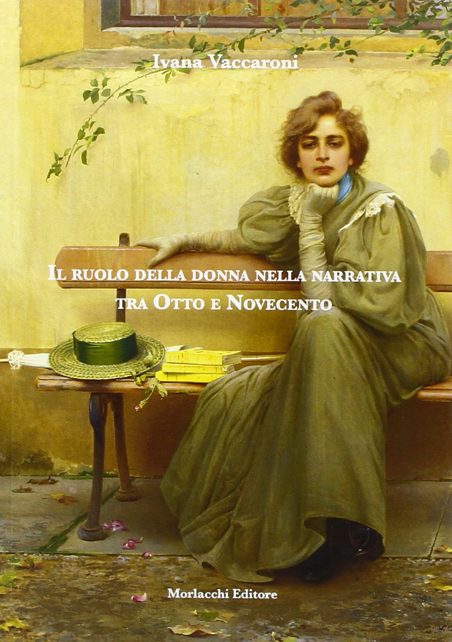 Il ruolo della donna nella narrativa tra Otto e Novecento book