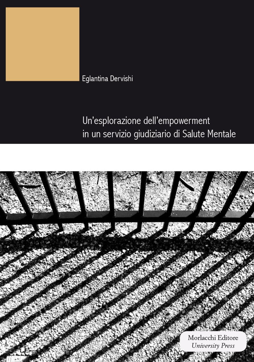 Un'esplorazione dell'empowerment in un servizio giudiziario di salute mentale Social Sciences