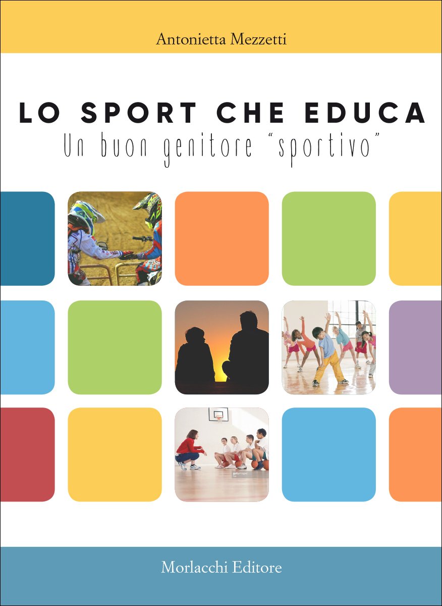 Lo sport che educa. Un buon genitore «sportivo» Psychology