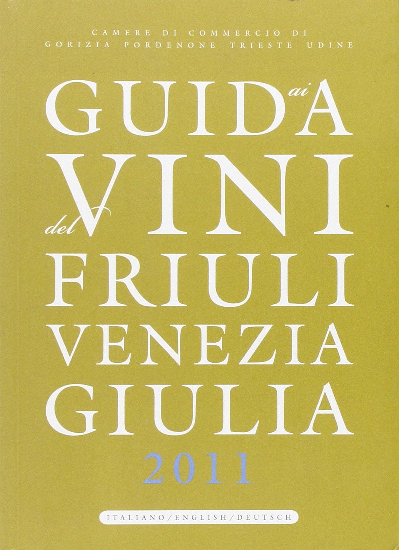 Guida ai vini del Friuli Venezia Giulia book