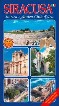 Siracusa. Storica e antica città d'arte book