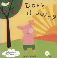 Dov'ãˆ Il Sole La Fattoria Di Caldo cd