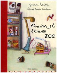Animali senza zoo. Ediz. illustrata Children's books