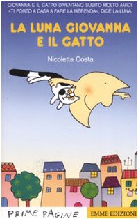 La luna Giovanna e il gatto Novels & Short Stories