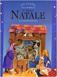 Un salto nella storia di «Il primo Natale». Libro 3D book