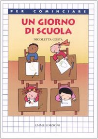 Un giorno di scuola (Per cominciare) Non-fiction