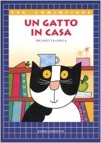 Un gatto in casa. Ediz. illustrata (Per cominciare) Children's books