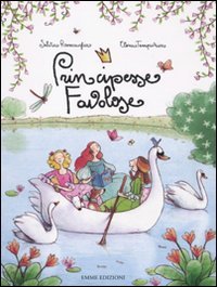 Principesse favolose. Ediz. illustrata Children's books