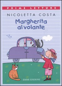 Margherita al volante (Prime letture) Novels & Short Stories