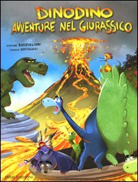Cinque amici contro T-Rex-La pioggia di pietre bollenti. Dinodino. Avventure nel giurassico Novels & Short Stories