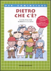 Dietro che c'è? Ediz. illustrata (Per cominciare) Children's books
