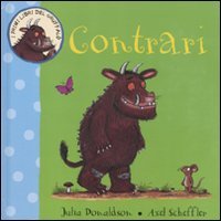 Contrari. I primi libri del Gruffalò Contemporary literature