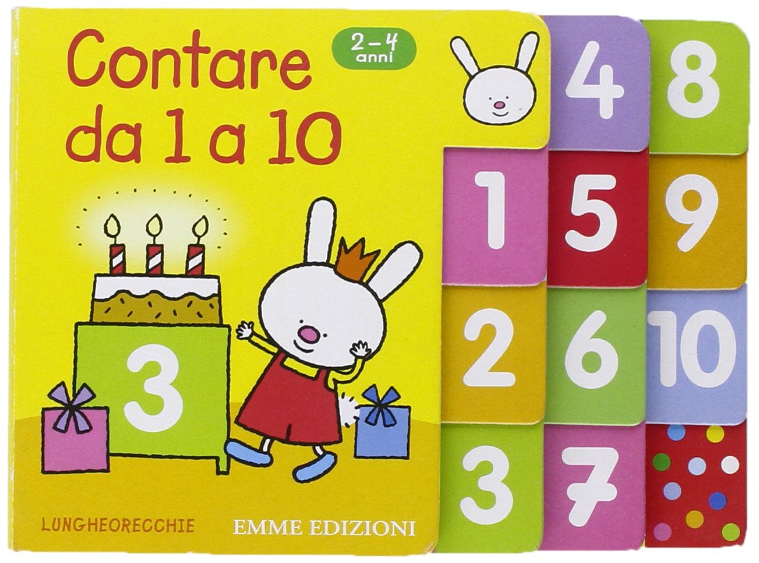 Contare da 1 a 10. Lungheorecchie. Ediz. illustrata book