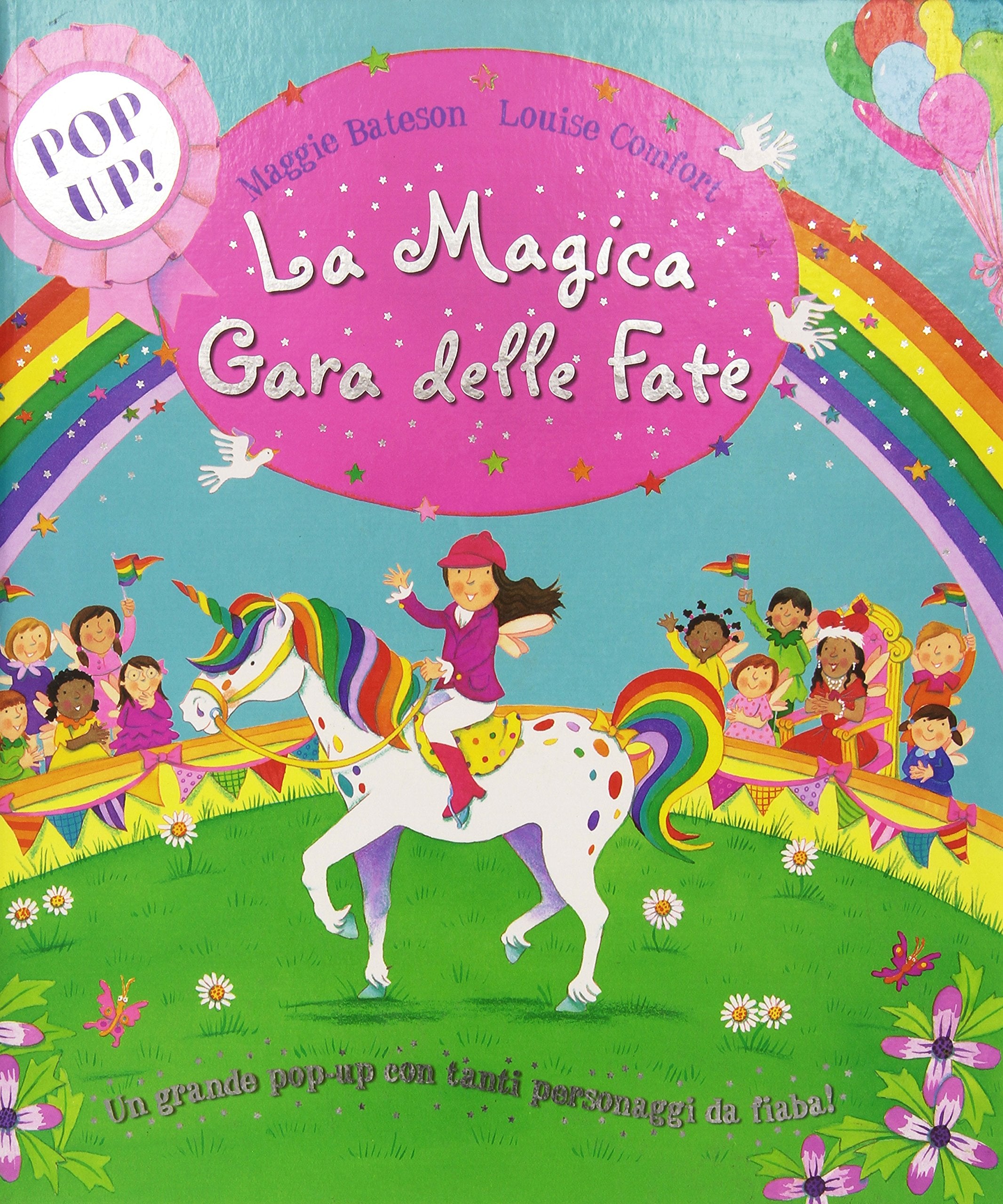 La magica gara delle fate. Libro pop-up. Ediz. illustrata book