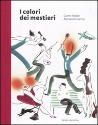 I colori dei mestieri (Album) Novels & Short Stories