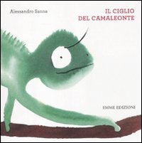 Il ciglio del camaleonte. Ediz. illustrata book