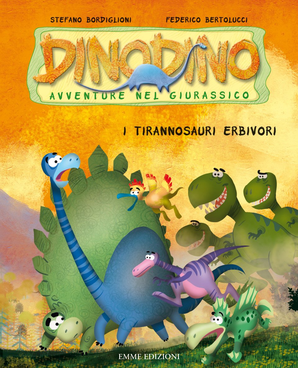 I tirannosauri erbivori. Dinodino. Avventure nel giurassico. Ediz. illustrata (Vol. 12) book