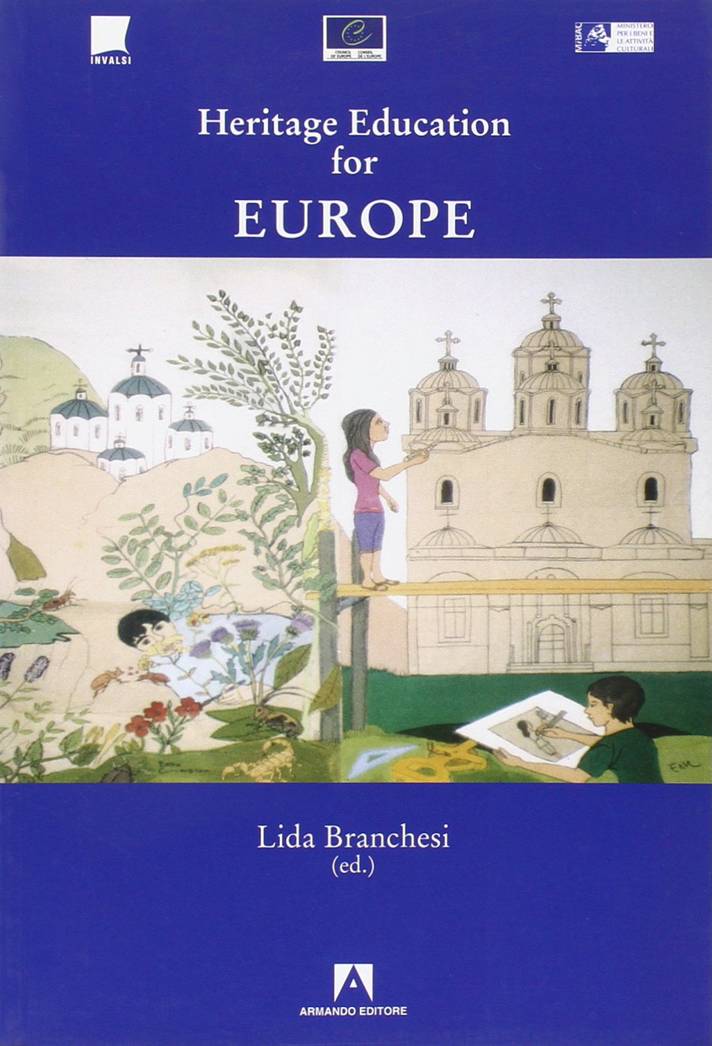 Heritage education for Europe (Scaffale aperto/Psicologia) Books