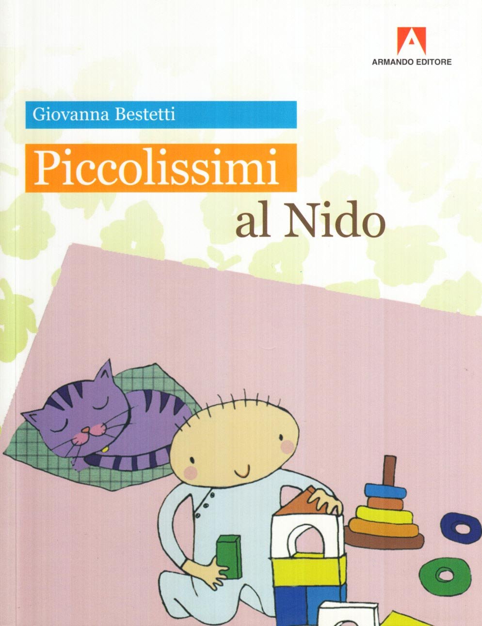 Piccolissimi al nido (Intrecci) Medicine