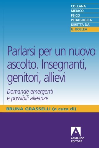 Parlarsi per un nuovo ascolto Education & Training