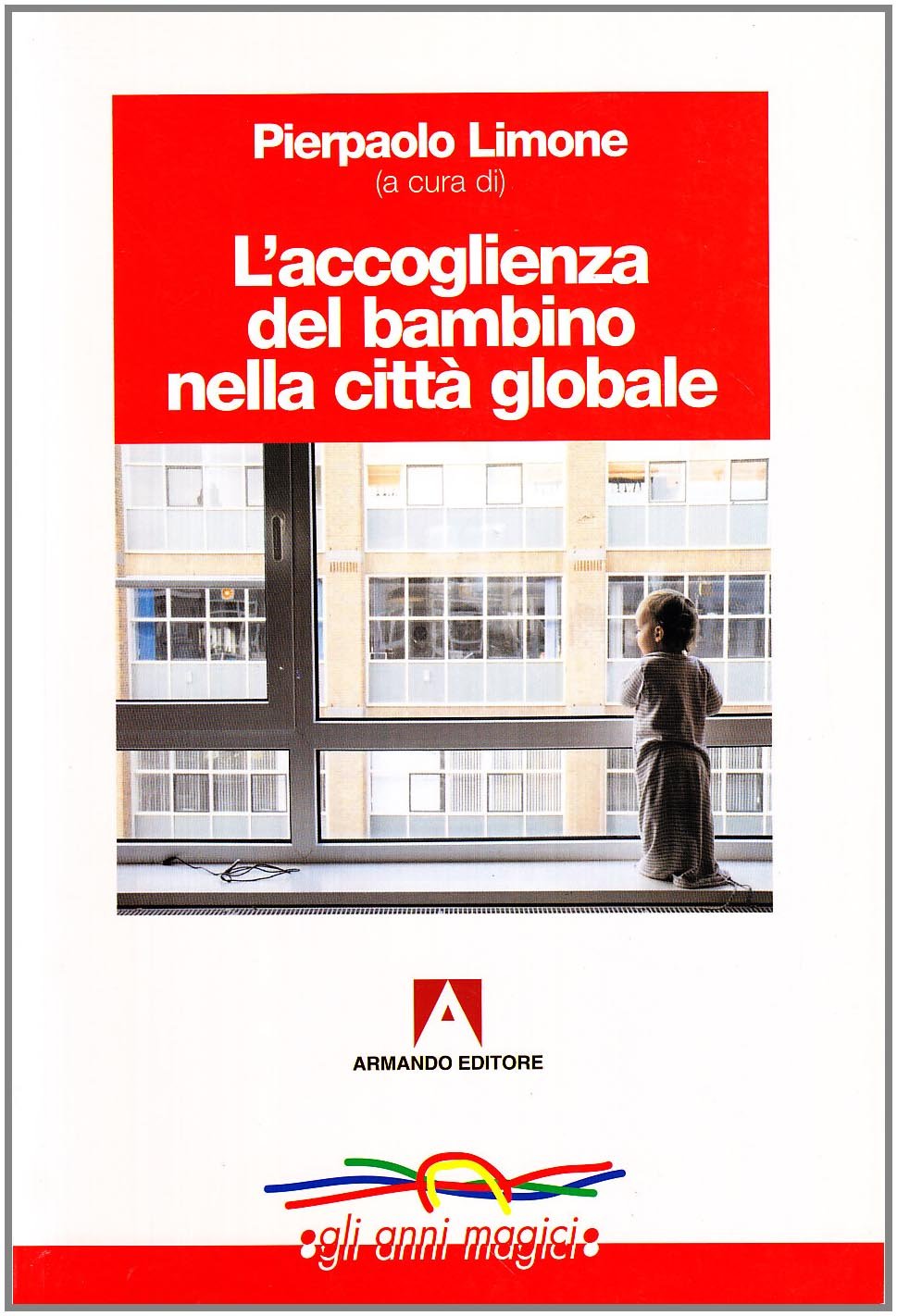 L'accoglienza del bambino nella città globale book